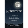 Meditations: A Collection of Weekly & Holiday Reflections