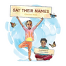 Say Their Names