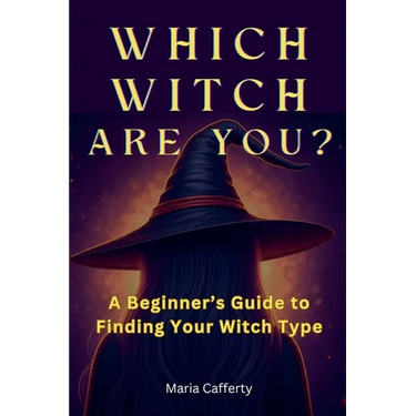 Which Witch Are You? A Beginner's Guide to Finding Your Witch Type