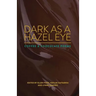 Dark as a Hazel Eye: Coffee & Chocolate Poems