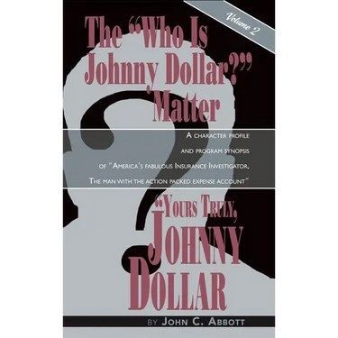 Yours Truly, Johnny Dollar Vol. 2 (hardback)