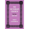 The Victorian Church: Part One 1829-1859
