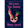 We Love You, Bunny