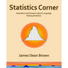 Statistics Corner: Questions and answers about language testing statistics