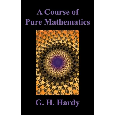 A Course of Pure Mathematics