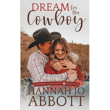Dream for the Cowboy: A Christian Marriage Pact Romance Novel