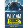 "Why Am I Broke?": Unraveling the Mysteries of Financial Struggle