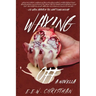 Waxing Off: A Novella