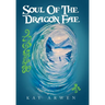 Soul Of The Dragon Fae: Book One