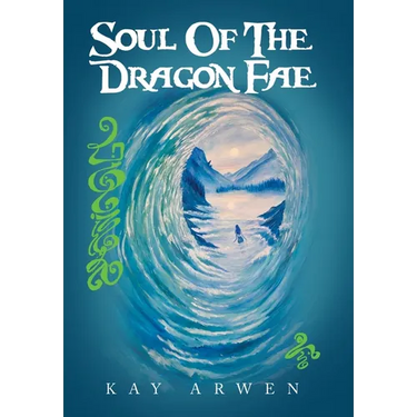 Soul Of The Dragon Fae: Book One