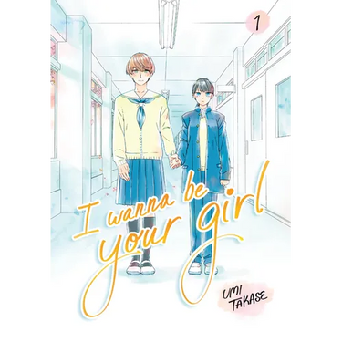 I Wanna Be Your Girl, Volume 1
