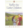 Suffer the Little Children