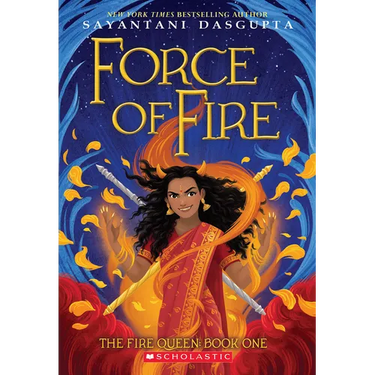 Force of Fire (the Fire Queen #1)