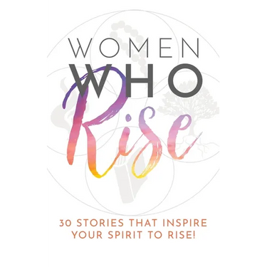 Women Who Rise