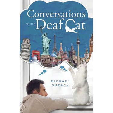 Conversations with a Deaf Cat
