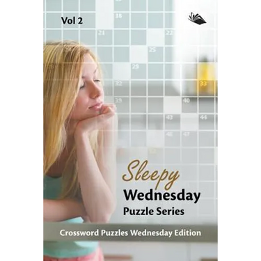 Sleepy Wednesday Puzzle Series Vol 2: Crossword Puzzles Wednesday Edition