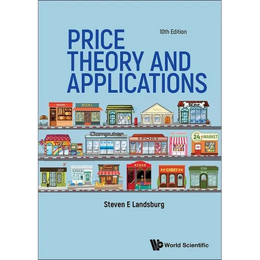 Price Theory and Applications (Tenth Edition)