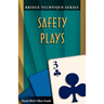 Bridge Technique 3: Safety Plays