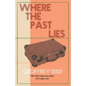 Where the Past Lies