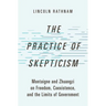 The Practice of Skepticism: Montaigne and Zhuangzi on Freedom, Coexistence, and the Limits of Government