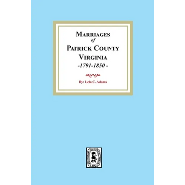 Marriages of Patrick County, Virginia, 1791-1850