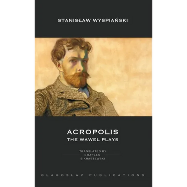 Acropolis: The Wawel Plays