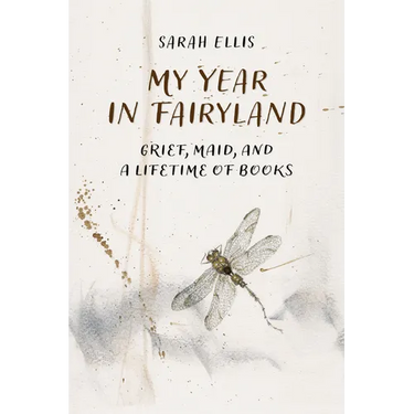 My Year in Fairyland: Grief, Maid and a Lifetime of Books