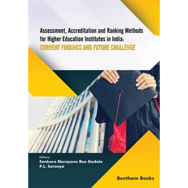 Assessment, Accreditation and Ranking Methods for Higher Education Institutes in India: Current Findings and Future Challenges