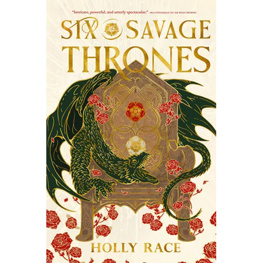 Six Savage Thrones