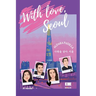 With love, Seoul