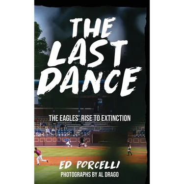 The Last Dance: The Eagles' Rise to Extinction