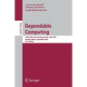 Dependable Computing: Third Latin-American Symposium, Ladc 2007, Morelia, Mexico, September 26-28, 2007, Proceedings