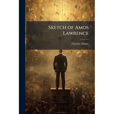 Sketch of Amos Lawrence