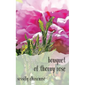 bouquet of thorny rose