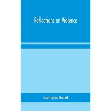 Reflections On Violence