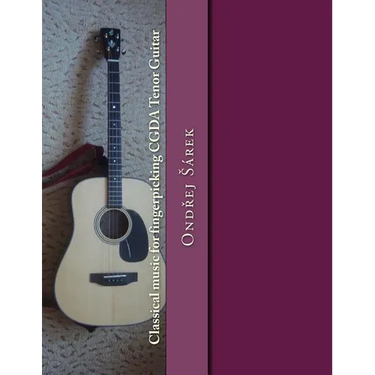 Classical music for fingerpicking CGDA Tenor Guitar