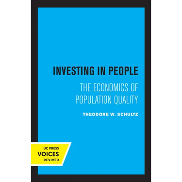 Investing in People: The Economics of Population Quality