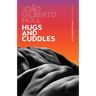 Hugs and Cuddles