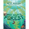 Wee Kelpy's Forest