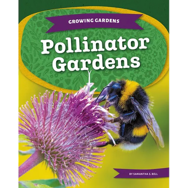 Pollinator Gardens