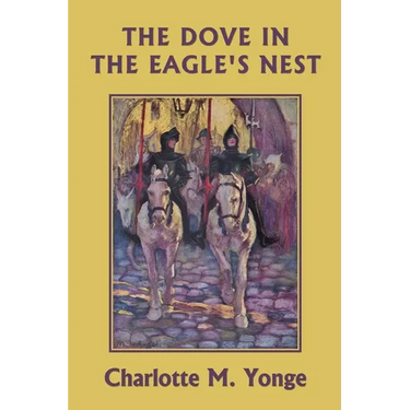 The Dove in the Eagle's Nest (Black and White Edition) (Yesterday's Classics)