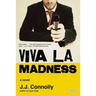 Viva la Madness: Old Sins, New Scars