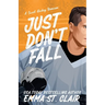 Just Don't Fall