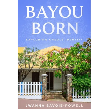 Bayou Born: Exploring Creole Identity