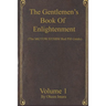 The Gentlemen's Book Of Enlightenment: MGTOW/SYSBM Red Pill Guide