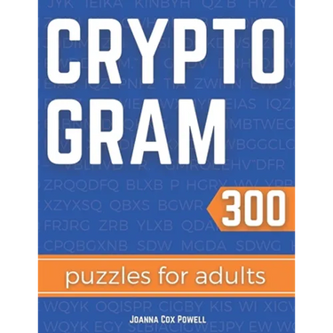 Cryptogram Puzzles for Adults: Cryptology and Cryptography Puzzle Book