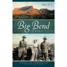 Big Bend Tales