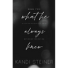 What He Always Knew: Special Edition