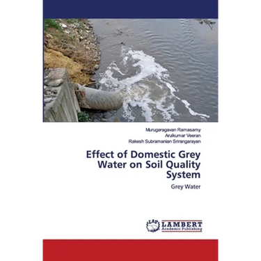 Effect of Domestic Grey Water on Soil Quality System