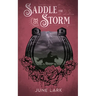 Saddle the Storm: Thornbursh Ranch, #3: Thornbursh Ranch, 3: Thornbursh Ranch